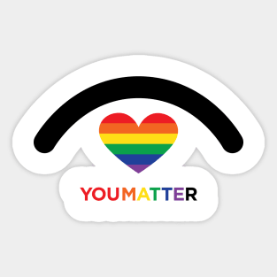 You Matter Pride with Eye Sticker
